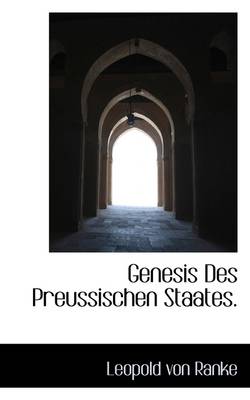 Book cover for Genesis Des Preussischen Staates.
