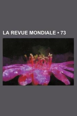 Cover of La Revue Mondiale (73)