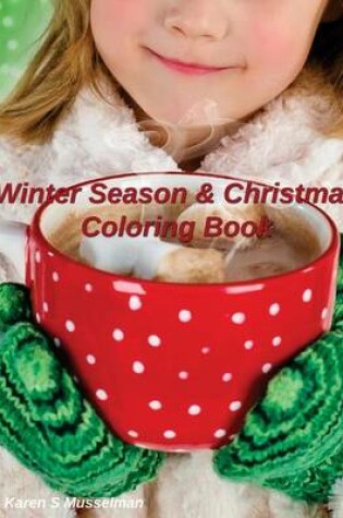 Cover of Winter Season and Christmas Coloring Book