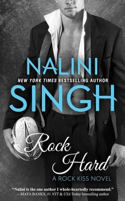 Rock Hard by Nalini Singh