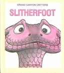 Book cover for Slitherfoot Snake