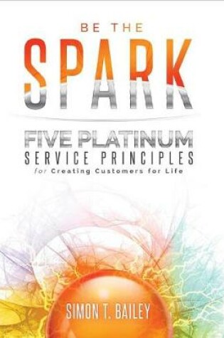 Cover of Be the Spark