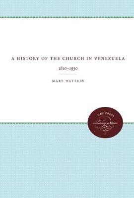 Book cover for A History of the Church in Venezuela