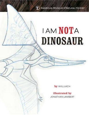 Book cover for I Am NOT a Dinosaur!