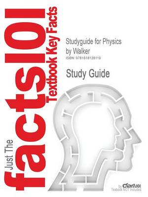 Book cover for Studyguide for Physics by Walker, ISBN 9780131014169