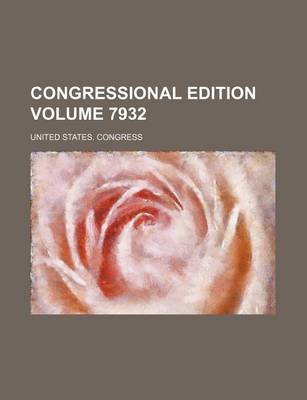 Book cover for Congressional Edition Volume 7932