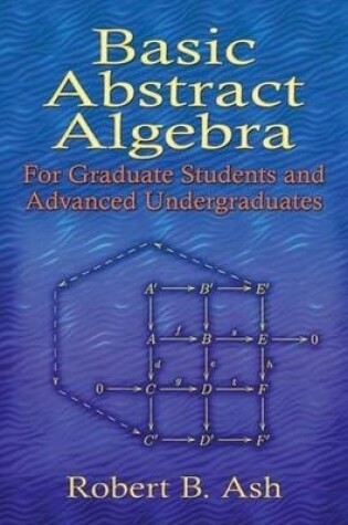 Cover of Basic Abstract Algebra