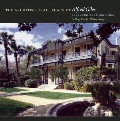 Book cover for The Architectural Legacy of Alfred Giles