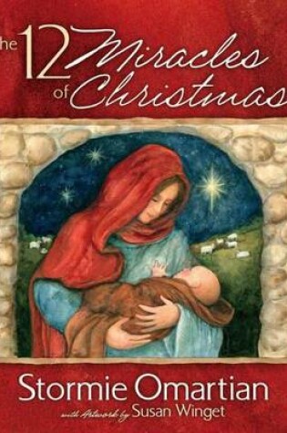 Cover of The 12 Miracles of Christmas