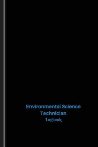 Cover of Environmental Science Technician Log