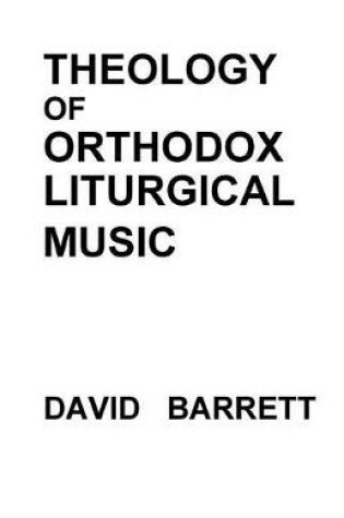 Cover of Theology of Orthodox Liturgical Music