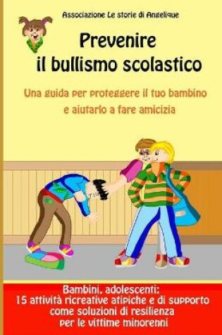 Cover of Prevenire il bullismo scolastico