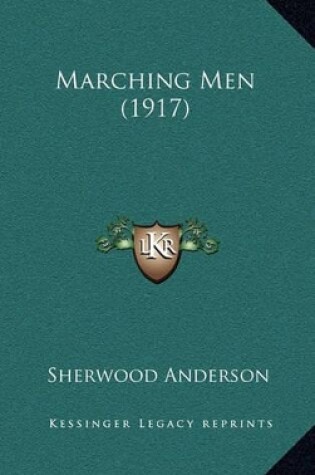 Cover of Marching Men (1917)