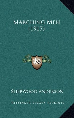 Book cover for Marching Men (1917)