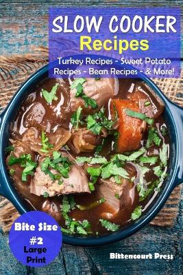 Cover of Slow Cooker Recipes - Bite Size #2