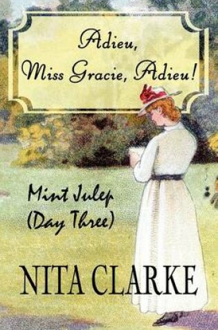 Cover of Adieu, Miss Gracie, Adieu!