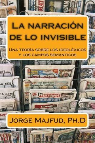 Cover of La narración de lo invisible