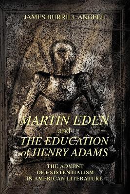 Book cover for Martin Eden and The Education of Henry Adams