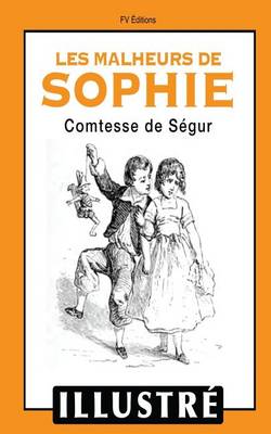 Book cover for Les malheurs de Sophie (Illustré)