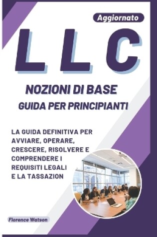 Cover of LLC Nozioni Di Base Guida Per Principianti