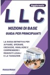 Book cover for LLC Nozioni Di Base Guida Per Principianti