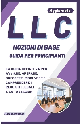 Cover of LLC Nozioni Di Base Guida Per Principianti