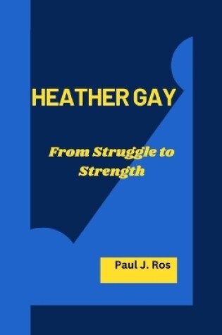 Cover of Heather Gay