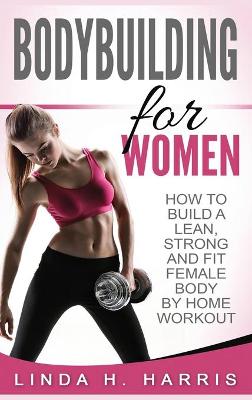 Book cover for Bodybuilding For Women