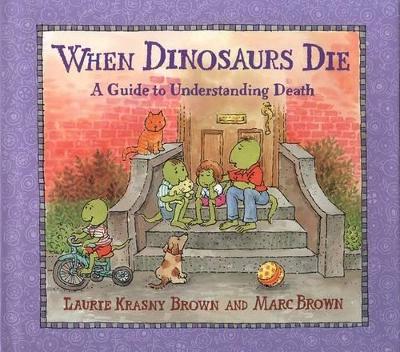 Book cover for When Dinosaurs Die