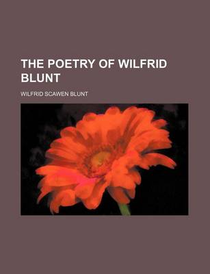 Book cover for The Poetry of Wilfrid Blunt