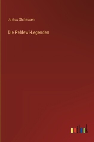 Cover of Die Pehlewî-Legenden