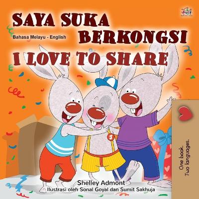 Book cover for I Love to Share (Malay English Bilingual Children's Book)