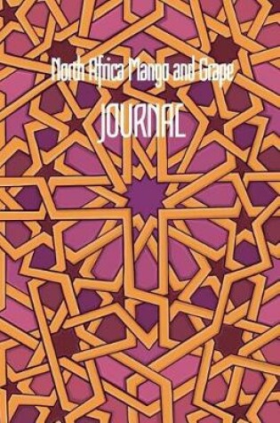Cover of North Africa Mango and Grape JOURNAL