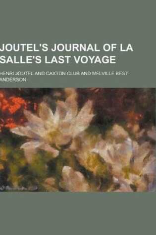 Cover of Joutel's Journal of La Salle's Last Voyage