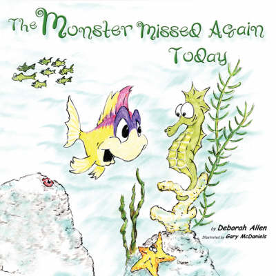 Book cover for The Monster Missed Again Today