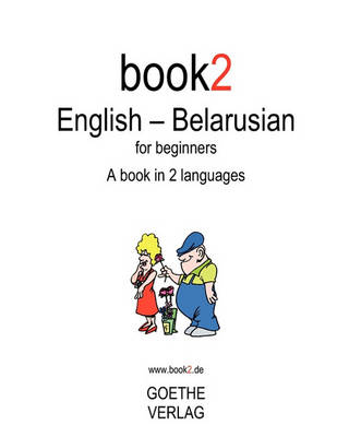 Book cover for Book2 English - Belarusian for Beginners