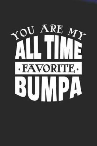 Cover of You Are My All Time Favorite Bumpa