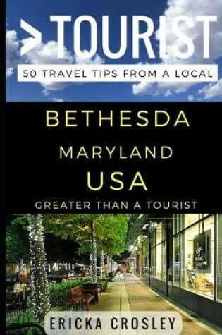 Cover of Greater Than a Tourist - Bethesda Maryland USA
