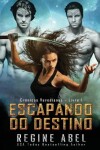 Book cover for Escapando do Destino