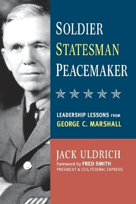 Book cover for Soldier, Statesman, Peacemaker