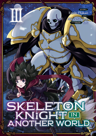 Cover of Skeleton Knight in Another World (Manga) Vol. 3