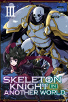 Book cover for Skeleton Knight in Another World (Manga) Vol. 3