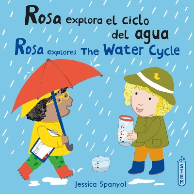 Cover of Rosa explora el ciclo del agua/Rosa explores The Water Cycle