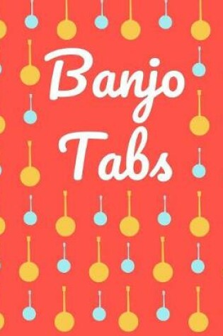 Cover of Banjo Tabs