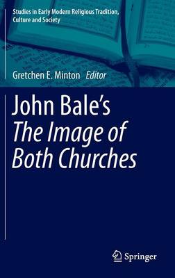 Book cover for John Bale's 'The Image of Both Churches'