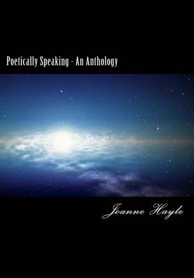 Book cover for Poetically Speaking - An Anthology