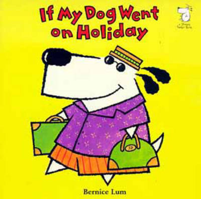 Cover of If My Dog Went on Holiday