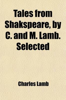 Book cover for Tales from Shakspeare, by C. and M. Lamb. Selected