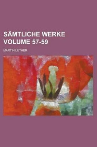 Cover of Samtliche Werke Volume 57-59
