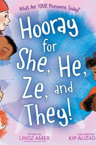 Cover of Hooray for She, He, Ze, and They!